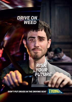 Drive on weed - risk your  future (A4 poster)