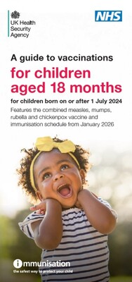 A guide to vaccinations for children aged 18 months for children born on or after 1st July 2024 (leaflet)