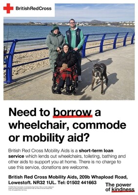 Need to borrow a wheelchair, commode or mobility aid? Lowestoft (A4 poster)