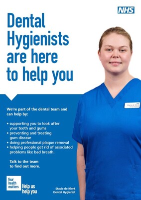 Dental hygienists are here to help you (A4 poster)